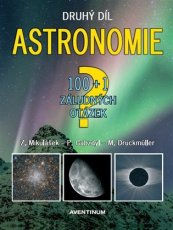 100+1 záludných otázek astronomie - 2.díl | Z. Mikulášek. P. Gabzdyl, M. Druckmüller