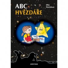 ABC hvězdáře | Jitka Petrželová, Josef Hajný