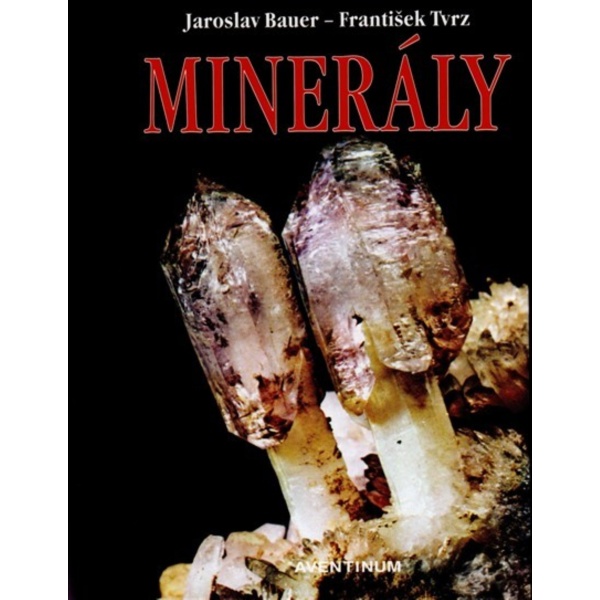 Minerály | Jaroslav Bauer, František Tvrz