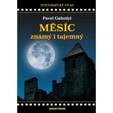 Měsíc známý i tajemný | Pavel Gabdzyl